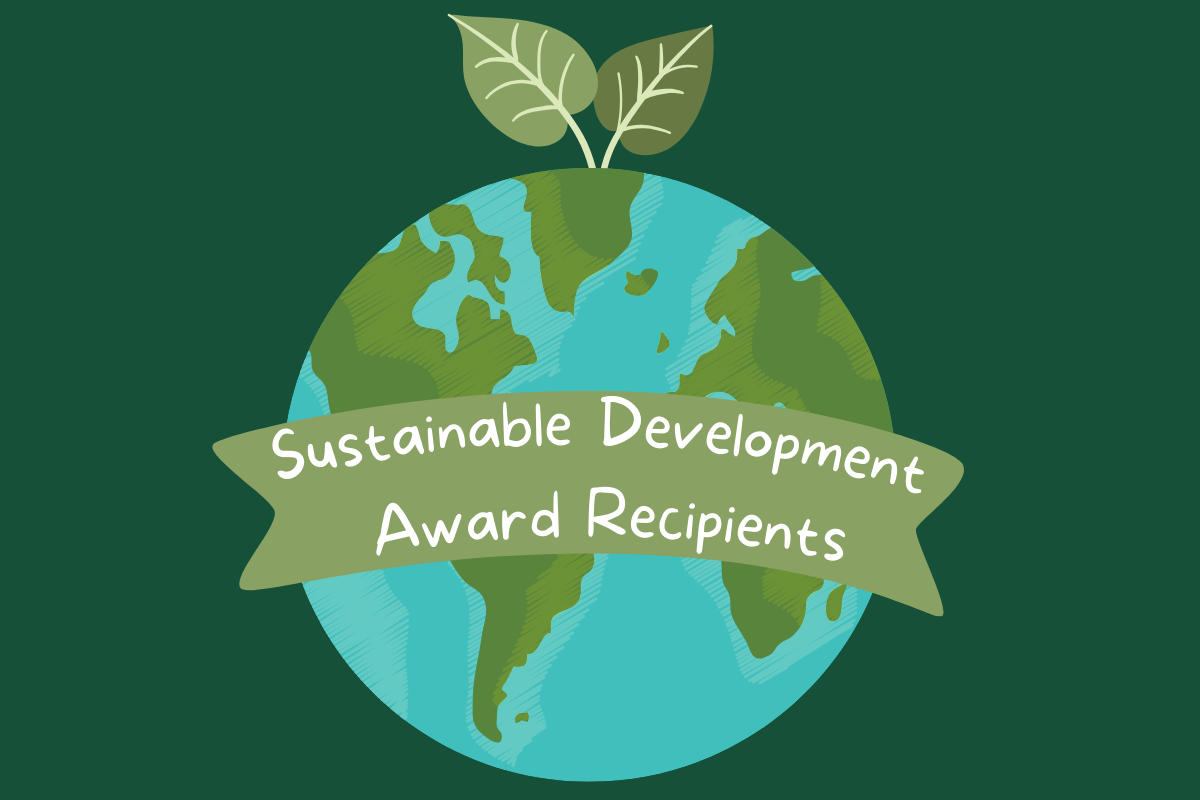Earth with a green banner over it that says, Sustainable Development Award Recipients