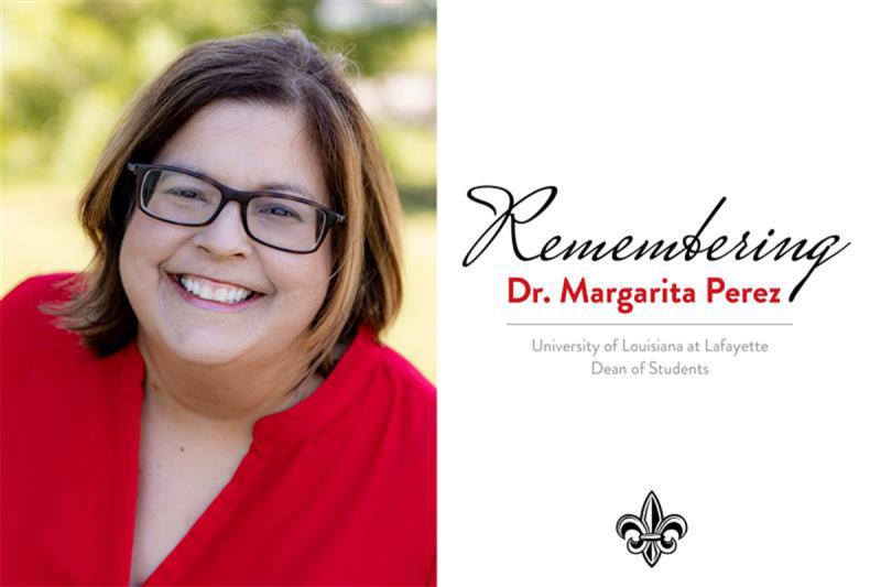 Remembering Dr. Margarita Perez, University of Louisiana at Lafayette Dean of Students