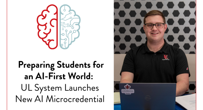 A graphic features an image of a student smiling as he types on a laptop. Text next to the image reads, 'Preparing Students for an AI-First World: UL System Launches New AI Microcredential.'