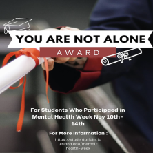You Are Not Alone Award: For Students Who Participated in Mental Health Week Nov 10th-14th