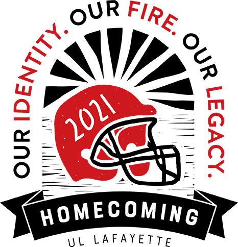 Our Identity, our fire, our legacy, UL Lafayette Homecoming 2021