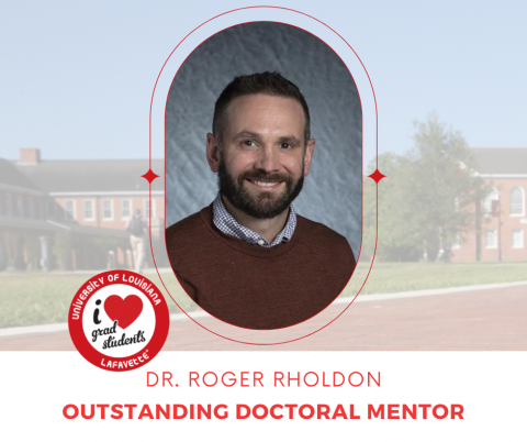 Outstanding Doctoral Mentor Dr. Roger Rholdon
